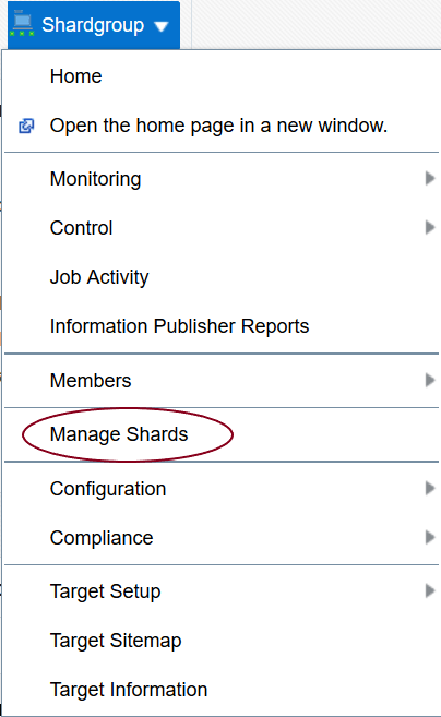 shardgroup menu with Manage Shards shardgroup menu with Manage Shards